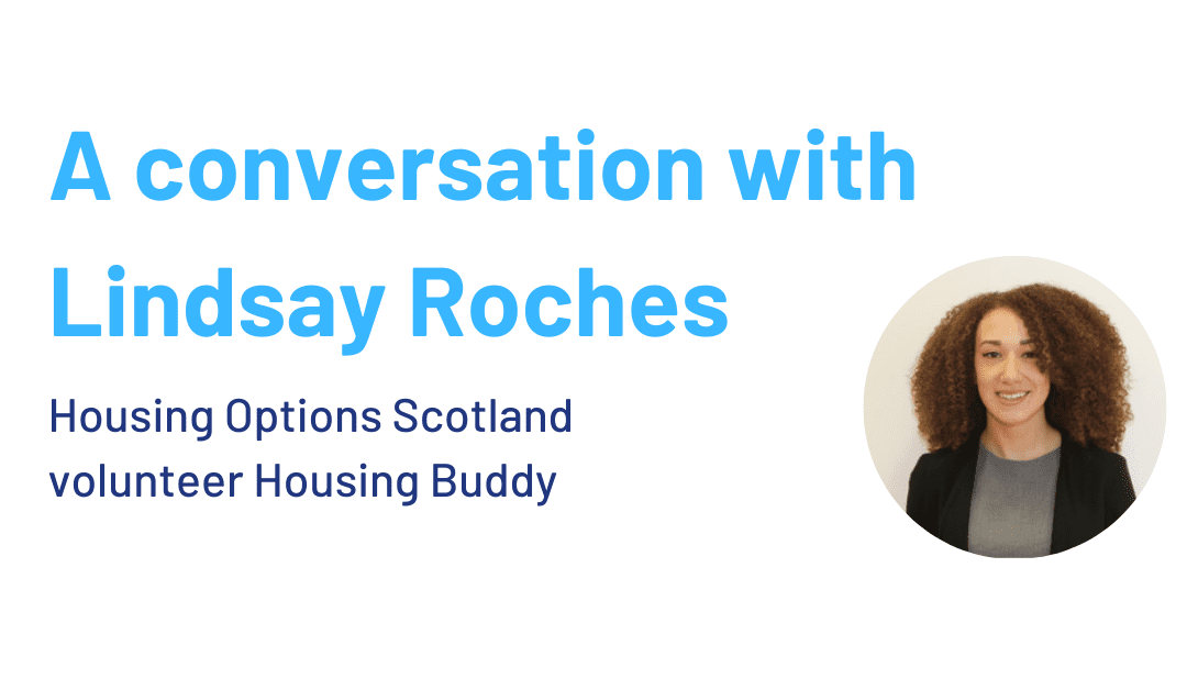 A conversation with Lindsay Roches, volunteer Housing Buddy