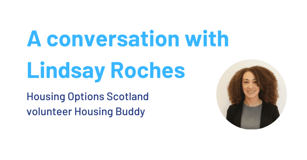 A conversation with Lindsay Roches, volunteer Housing Buddy Housing