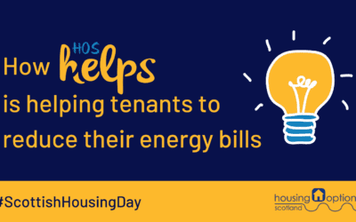 How HOS Helps is supporting tenants to reduce their energy bills – Scottish Housing Day 2021