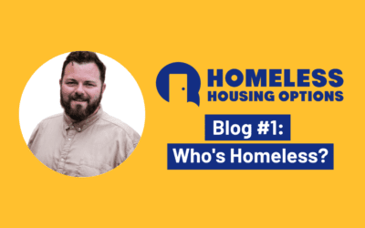 Who’s Homeless? A Homeless Housing Options Blog