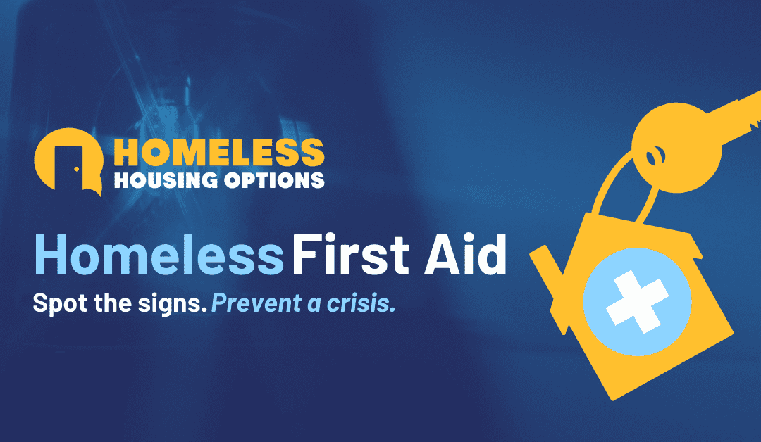 Homeless Housing Options launches new “Homeless First Aid” programme