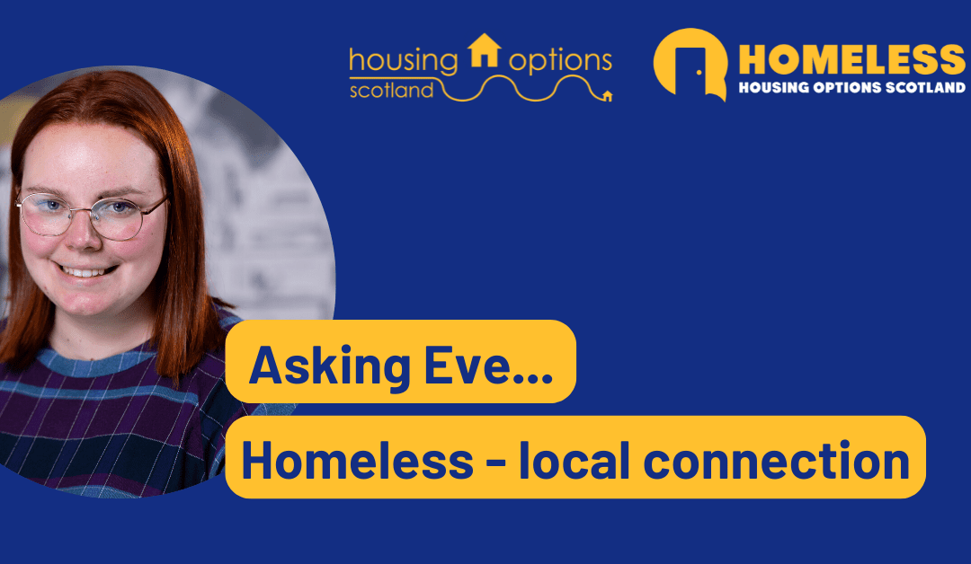 Asking Eve… Homelessness local connection
