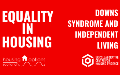 Equality in Housing Podcast: Downs Syndrome & Independent Living