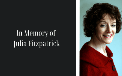 A Tribute to the Late Julia Fitzpatrick