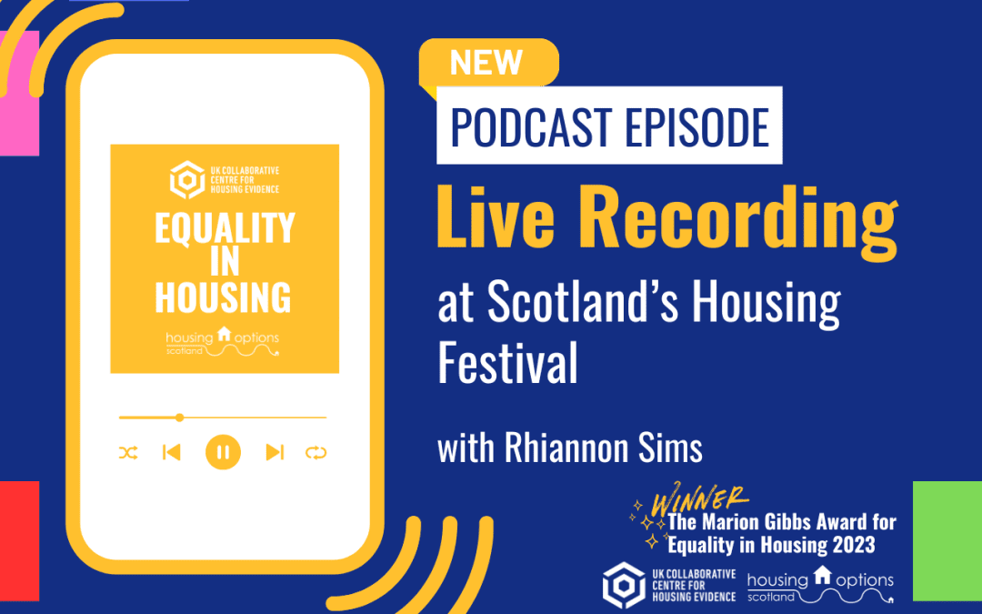 Dark blue background with colourful squares and a graphic of a phone playing a podcast. Text reads New podcast episode Live recording at Scotland's Housing Festival with Rhiannon Sims