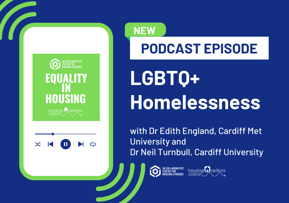 Equality in Housing: LGBTQ+ Homelessness | Housing Options Scotland