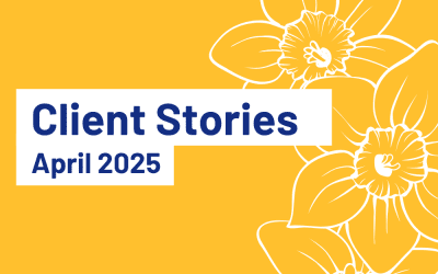 April Client Stories